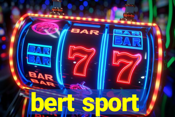 bert sport